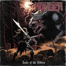 HUNGER - Ruler Of The Wolves (2025) MCD